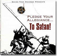 VARIOUS ARTISTS - Pledge Your Allegiance To Satan