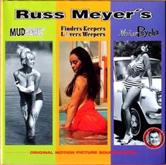 RUSS MEYER'S - Mudhoney/Finder Keepers/Lovers Weepers/Motor Psycho