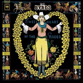 BYRDS - Sweetheart Of The Rodeo