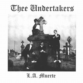 UNDERTAKERS - L.A. Muerte