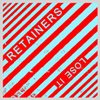 RETAINERS - Lose It