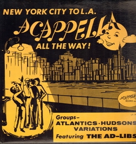 VARIOUS ARTISTS - New York City To L.A. - Acappella All The Way