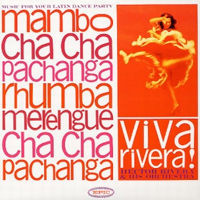 HECTOR RIVERA - Viva Rivera!