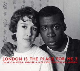 VARIOUS ARTISTS - London Is The Place For Me 2