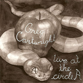 GREG CARTWRIGHT - Live At The Circle A