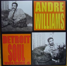 ANDRE WILLIAMS - Detroit Soul Vol. 4