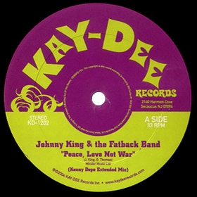 JOHNNY KING AND THE FATBACK BAND - Peace, Love Not War