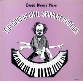 ROCKIN' CIVIL SERVANT BOOGIES - Boogie Woogie Piano