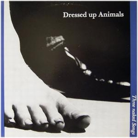 DRESSED UP ANIMALS - THREE NAKED SONGS auf einer Zrich Wunschliste / Geschenkidee