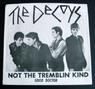 THE DECOYS - Not The Tremblin' Kind
