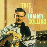 TOMMY COLLINS - This Is Tommy Collins