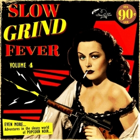 Slow Grind Fever Vol. 4