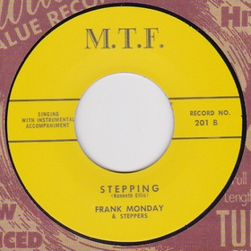 FRANK MONDAY AND THE STEPPER - Stepping