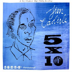 JIM CARLISLE - 5 x 10