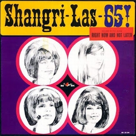 SHANGRI-LAS - Shangri-Las - 65!