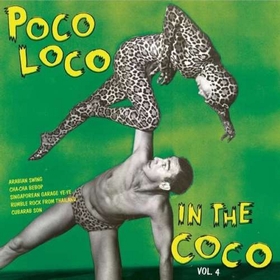 VARIOUS ARTISTS - Poco Loco In The Coco Vol. 4