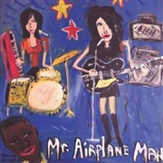 MR. AIRPLANE MAN - Mr. Airplane Man - Compilation
