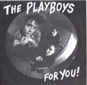 PLAYBOYS - For You