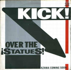 REDSKINS - Kick Over The Statues!