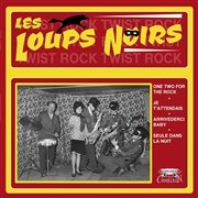 LOUPS NOIRS LES - One Two For The Rock