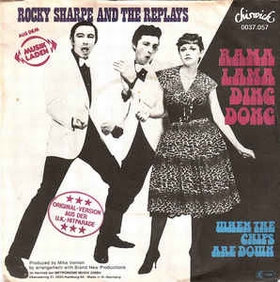  Rocky Sharpe And The Replays - Rama Lama Ding Dong