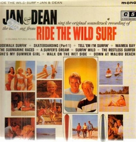 JAN AND DEAN - Ride The Wild Surf