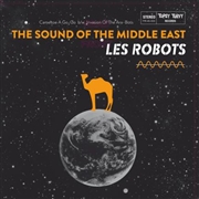 ROBOTS LES - The Sound Of The Middle East
