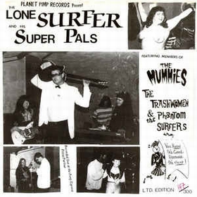Lone Surfer And His Super Pals - Church Key
