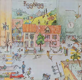 PIGG NIGG - Tschaued, Än Anders Mol