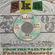 VARIOUS ARTISTS - Ska From The Vaults Of Federal Records