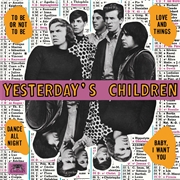YESTERDAY'S CHILDREN - To Be Or Not To Be