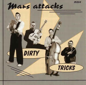 MARS ATTACKS - Dirty Tricks
