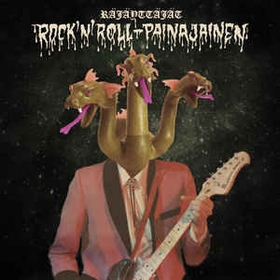R�j�yt�j�t - Rock 'N' Roll Painajainen