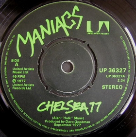 MANIACS - Chelsea 77 / Ain't No Legend