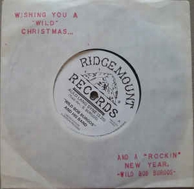 WILD BOB BURGOS and his Band - Auld Lang Syne