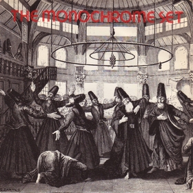 MONOCHROME SET - Eine Symphonie Des Grauens / Lester Leaps In