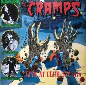 CRAMPS - Live At Club 57!! 1979