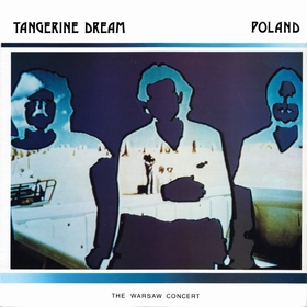 TANGERINE DREAM - Poland (The Warsaw Concert)