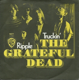 GRATEFUL DEAD - Truckin' / Ripple