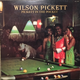 WILSON PICKET - Pickett In The Pocket