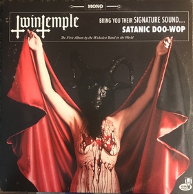 TWIN TEMPLE - Bring You Their Signature Sound - Satanic Doo Wop