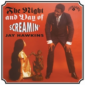 SCREAMIN' JAY HAWKINS - The Night and Day of Screamin' Jay Hawkins