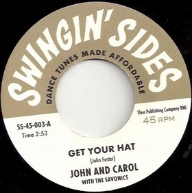 JOHN AND CAROL WITH THE SAVONICS - Get Your Hat