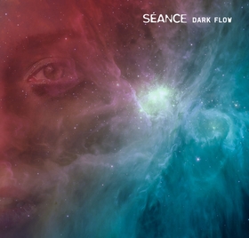 S�ance  - Dark Flow