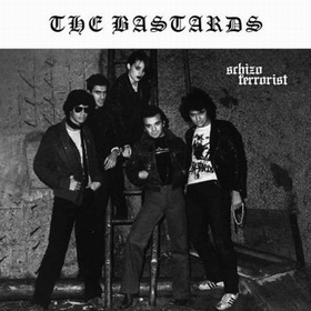 BASTARDS - Schizo Terrorist
