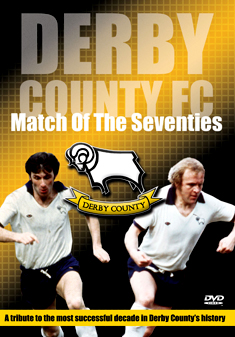 DERBY COUNTY-MATCH OF THE 70'S (DVD)
