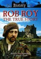 ROB ROY - THE TRUE STORY  (DVD)