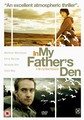 IN MY FATHER'S DEN  (DVD)