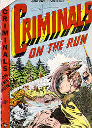 Weird Comics Covers - Criminals on the Run