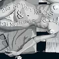 BIG BOBBY AND THE NIGHTCAPS - Big Bobby Rocks And His Nightcaps Roll